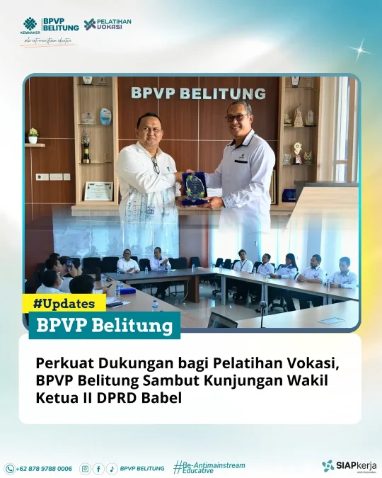 Perkuat Dukungan bagi Pelatihan Vokasi BPVP Belitung