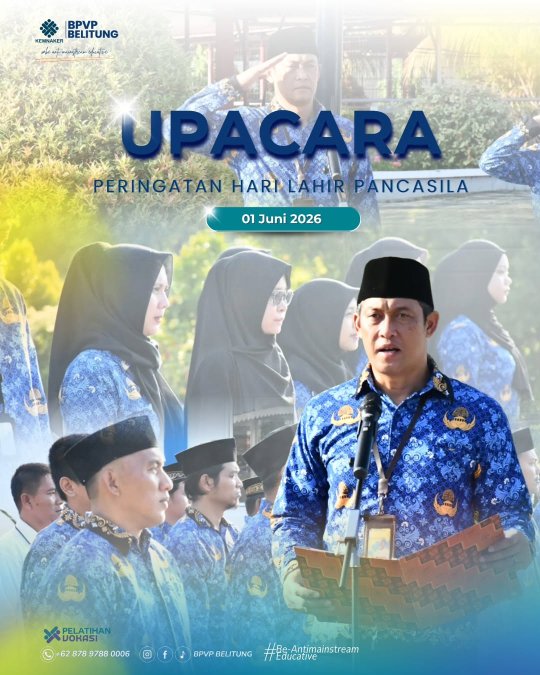 Upacara Hari Lahir Pancasila BPVP Belitung